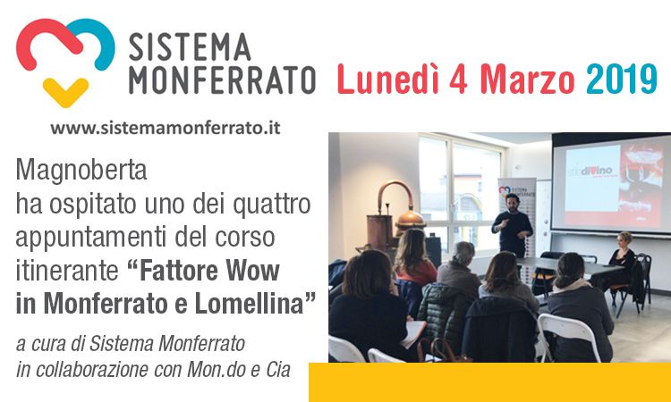 Corso itinerante "Fattore Wow in Monferrato e Lomellina", Lunedì 4 Marzo 2019 